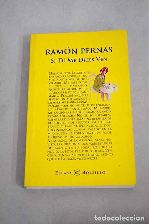 Libros: Si t&uacute; me dices ven: Pernas, Ram&oacute;n.- Pernas, Ram&oacute;n - Foto 1