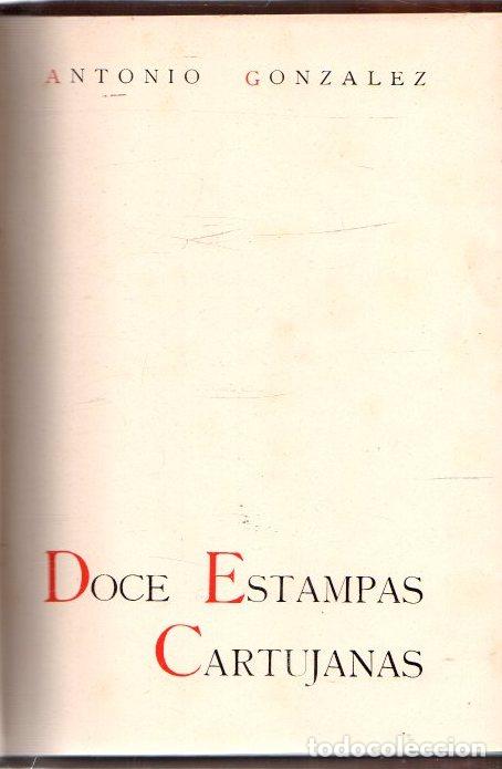 Libros: Doce estampas cartujanas - Gonzalez, Antonio - Foto 1