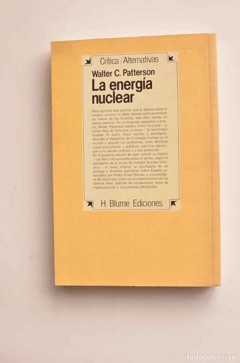 Libros: La energ&iacute;a nuclear - PATTERSON, Walter C. - Foto 4