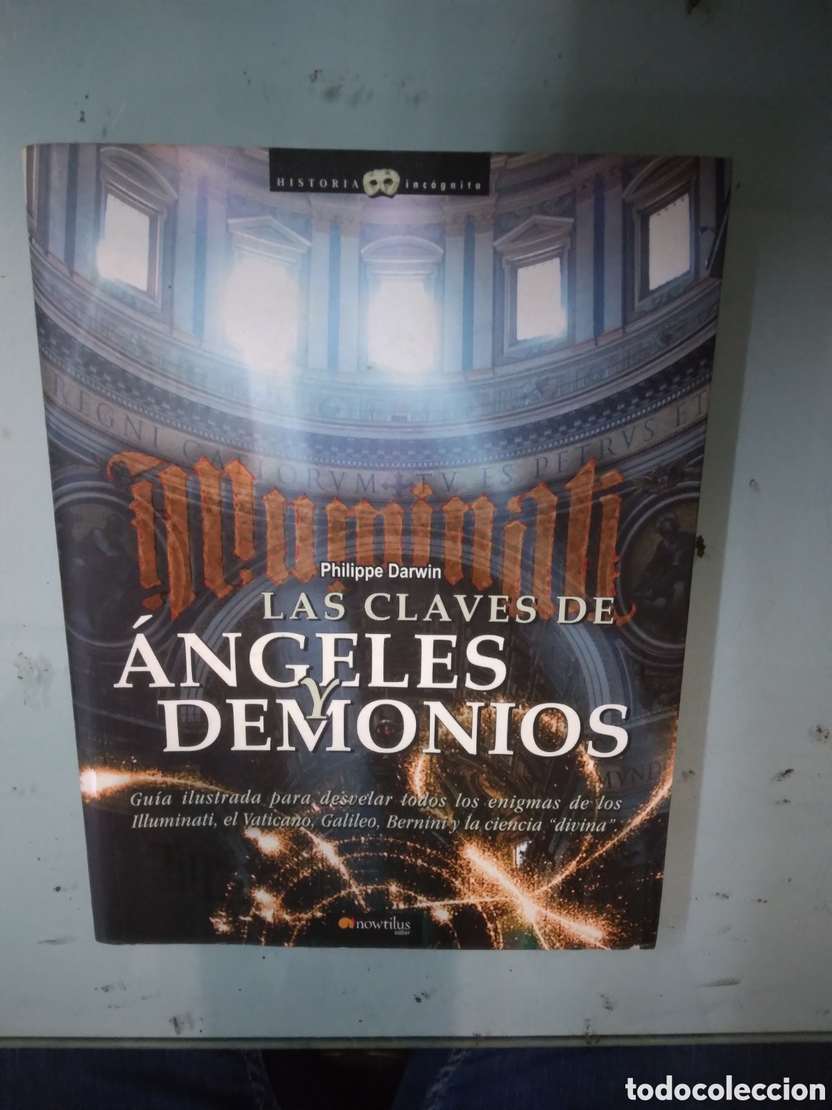 Libros: Philippe Darwin, Las claves de &aacute;ngeles demonios, Nowtilus - Foto 1