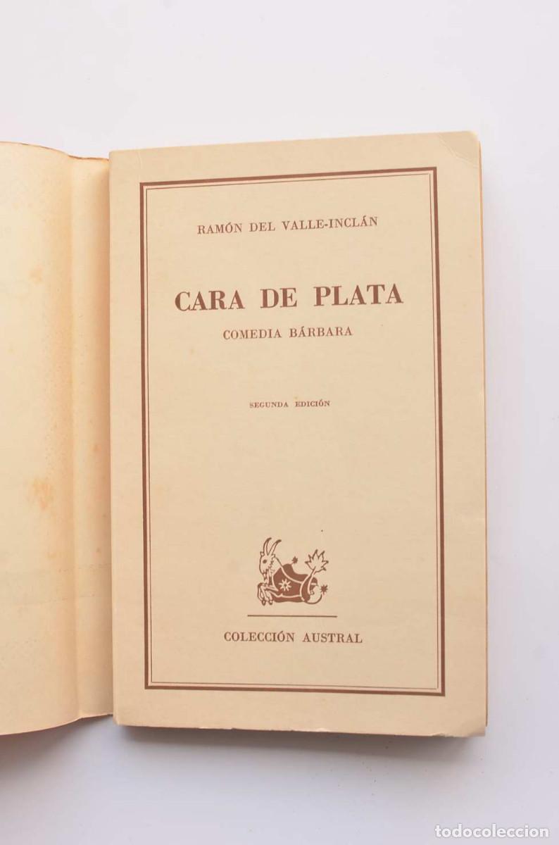 Libros: Cara de Plata. Comedia b&aacute;rbara - VALLE-INCL&Aacute;N, Ram&oacute;n Mar&iacute;a del - Foto 2