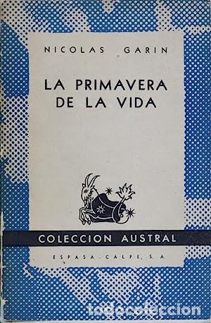 Libros: LA PRIMAVERA DE LA VIDA - Garin,Nicol&aacute;s - Foto 1