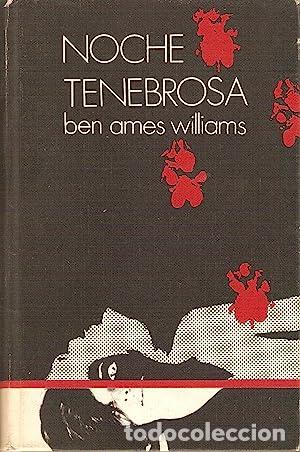Libros: NOCHE TENEBROSA - Williams,Ben Ames - Foto 1