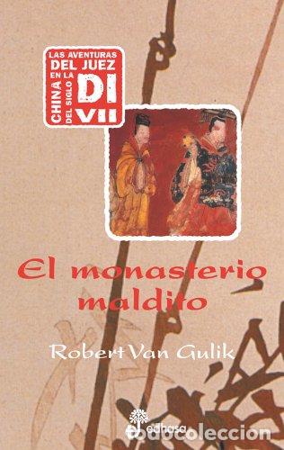 Libros: EL MONASTERIO MALDITO - Van Gulik,Robert - Foto 1