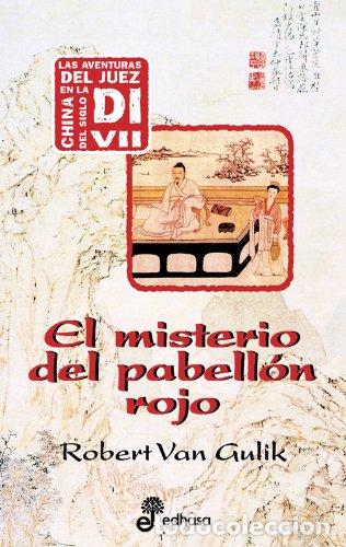 Libros: EL MISTERIO DEL PABELL&Oacute;N ROJO - Van Gulik,Robert - Foto 1