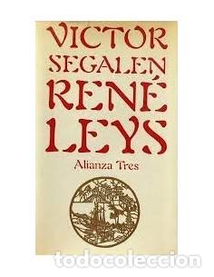 Libros: REN&Eacute; LEYS - Segalen,Victor - Foto 1