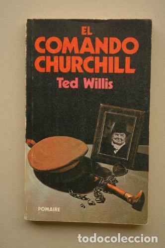 Libros: EL COMANDO CHURCHILL - Willis,Ted - Foto 1