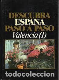 Libros: Descubra Espa&ntilde;a paso a paso. Valencia I - Foto 1