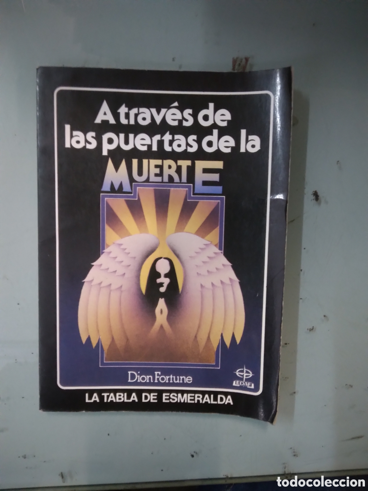 Libros: A trav&eacute;s de la muerte, Dion Fortune, La tabla esmeralda, EDAF - Foto 1