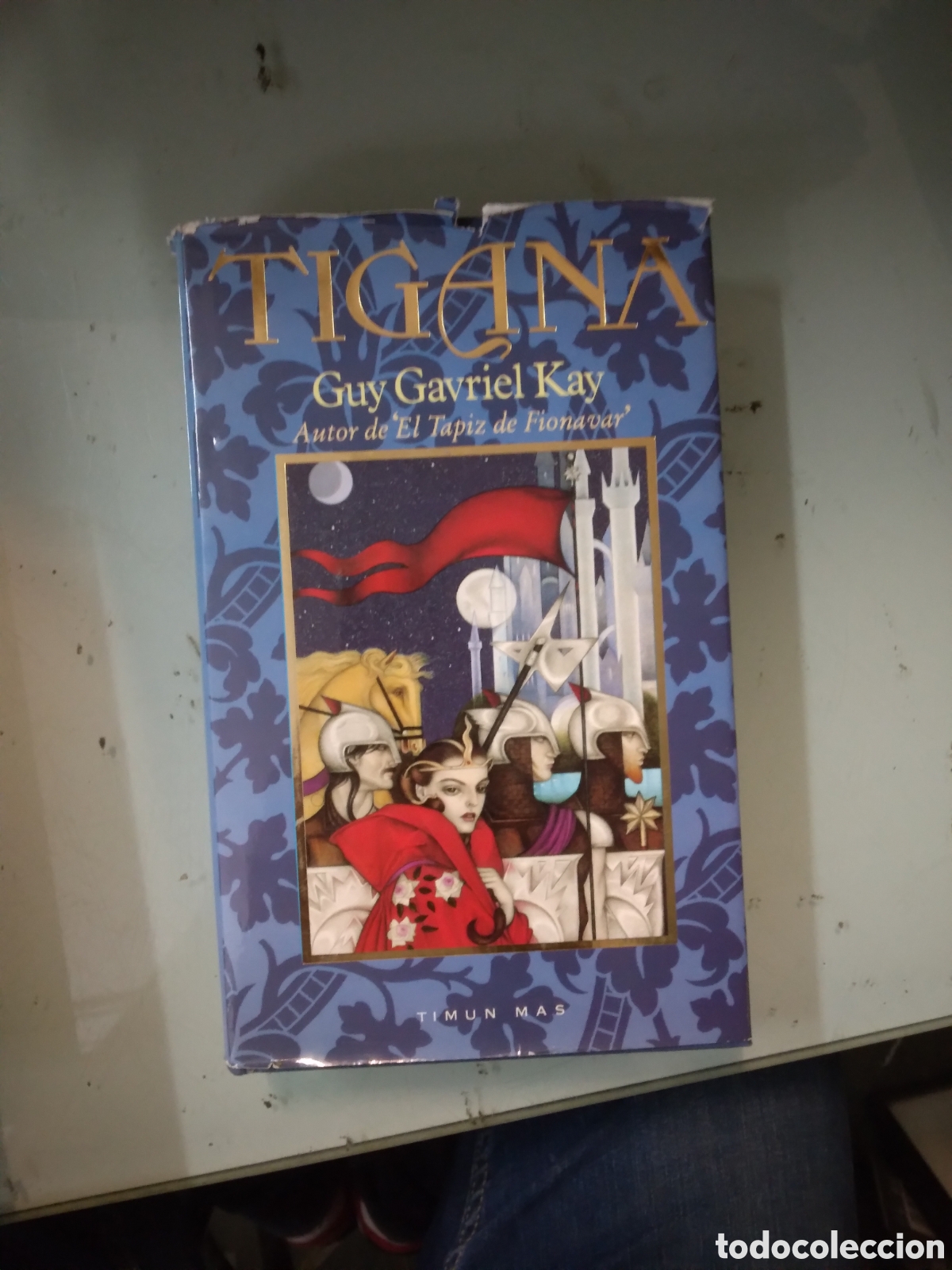Libros: Tigana, GuyGavriwl Kay, Timun Mas - Foto 1