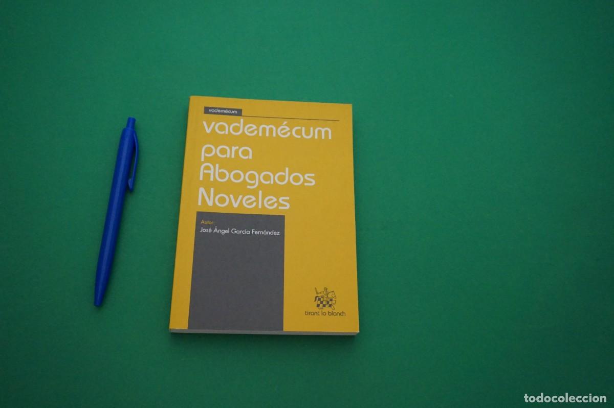books: AMF-30B/ VADEMECUM PARA ABOGADOS NOVELES - JOSE ANGEL GARCIA FERNANDEZ