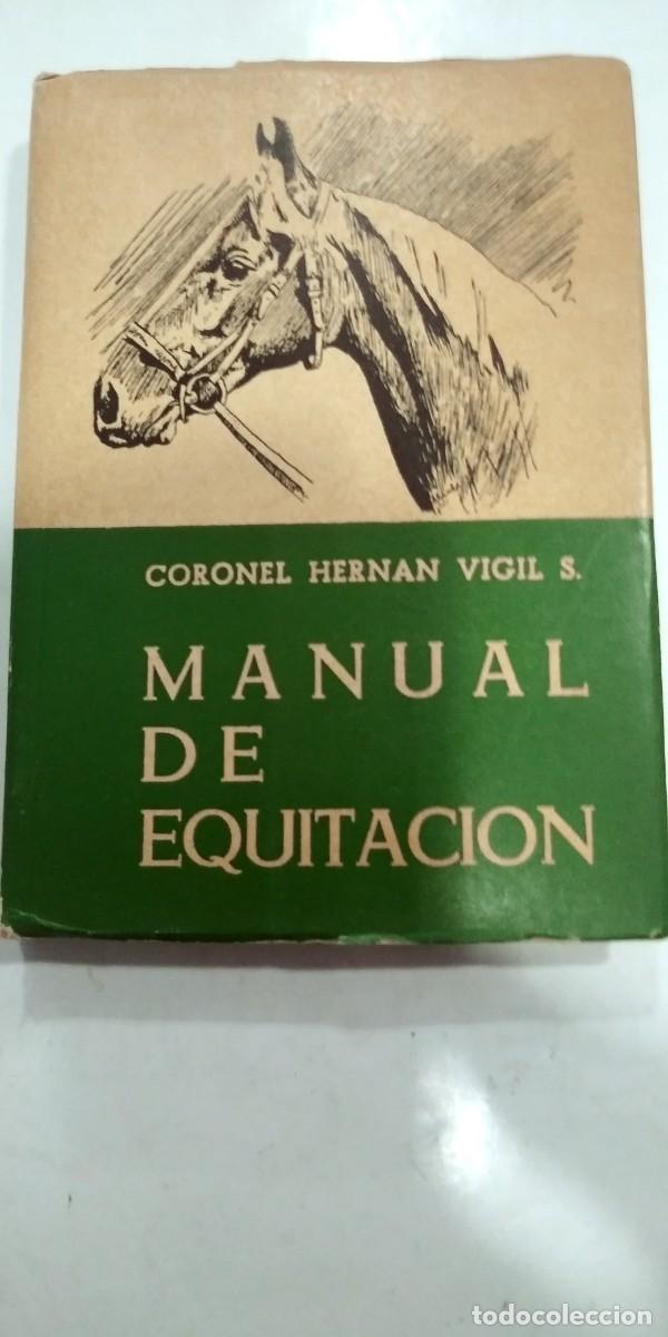 Libros: Manual de equitaci&oacute;n Coronel Hern&aacute;n Vigil Simpson - Foto 1