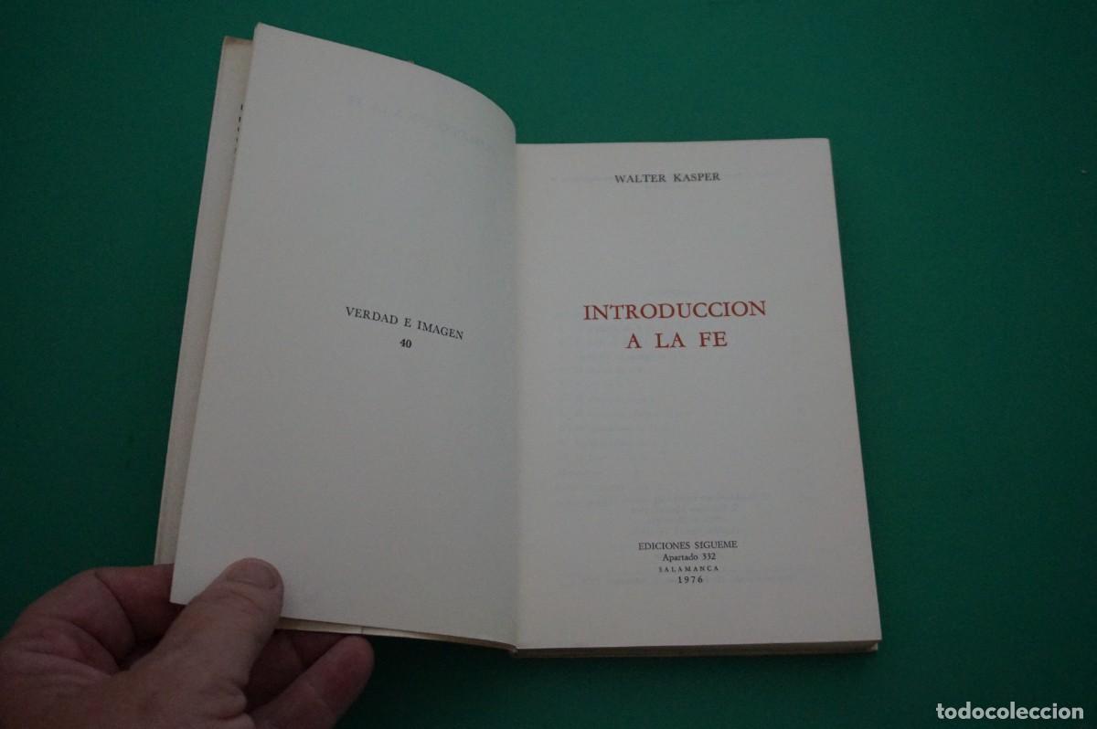 Libros: AMF-30C/ INTRODUCCION A LA FE - WALTER KASPER / EDICIONES SIGUEME - Foto 2