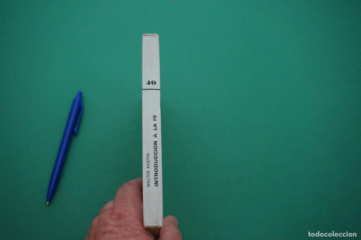 Libros: AMF-30C/ INTRODUCCION A LA FE - WALTER KASPER / EDICIONES SIGUEME - Foto 6