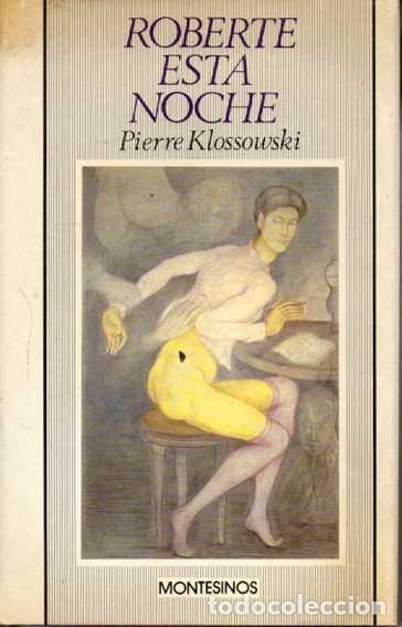 Libros: ROBERTE ESTA NOCHE. - KLOSSOWSKI, Pierre. - Foto 1