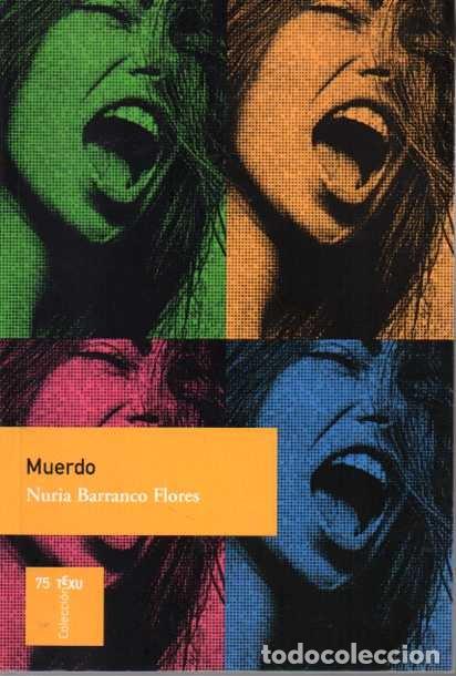Libros: MUERDO. - BARRANCO FLORES, Nuria. - Foto 1