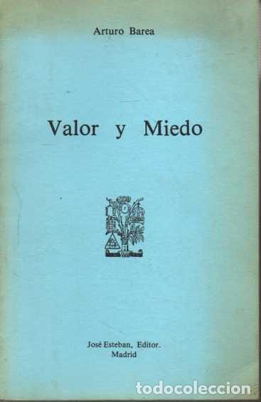 Libros: VALOR Y MIEDO. - BAREA, Arturo. - Foto 1