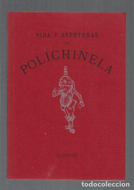 Libros: VIDA Y AVENTURAS DE POLICHINELA (FACSIMIL) - FEUILLET, OCTAVIO - Foto 1