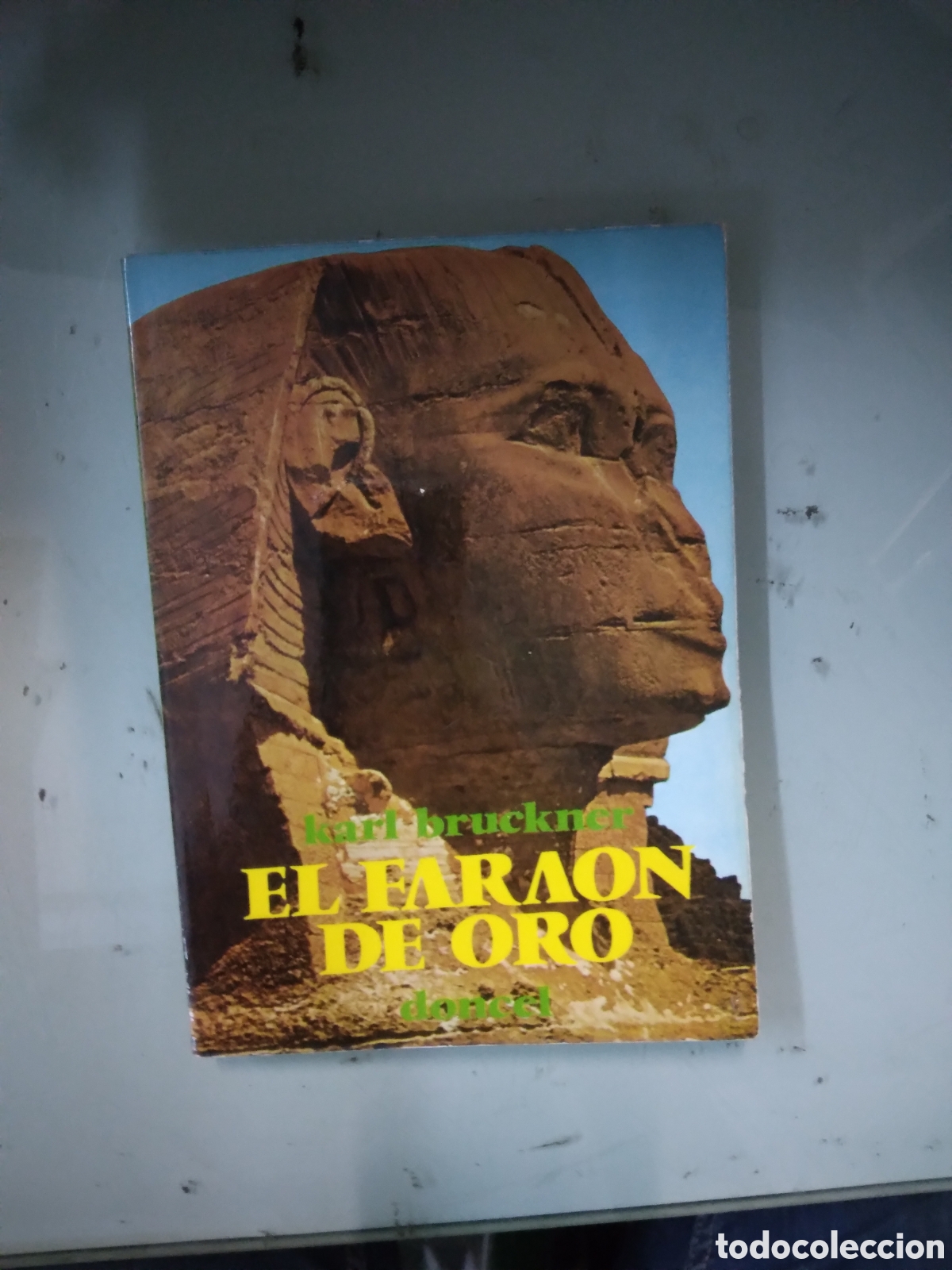 Libros: El fara&oacute;n de oro, Karl Bruckner, Doncel - Foto 1