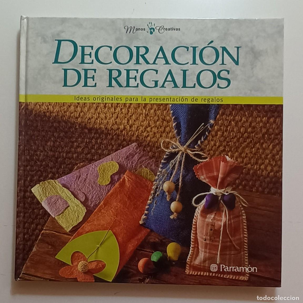 Libros: DECORACION DE REGALOS - ED. PARRAMON - 1998 - Foto 1