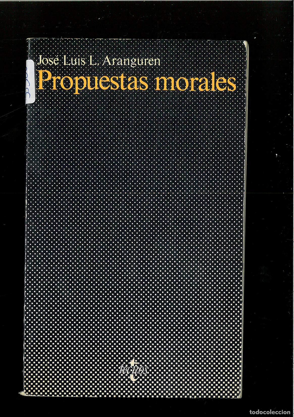 Libros: propuestas_morales - L&oacute;pez Aranguren, Jos&eacute; Luis - Foto 1