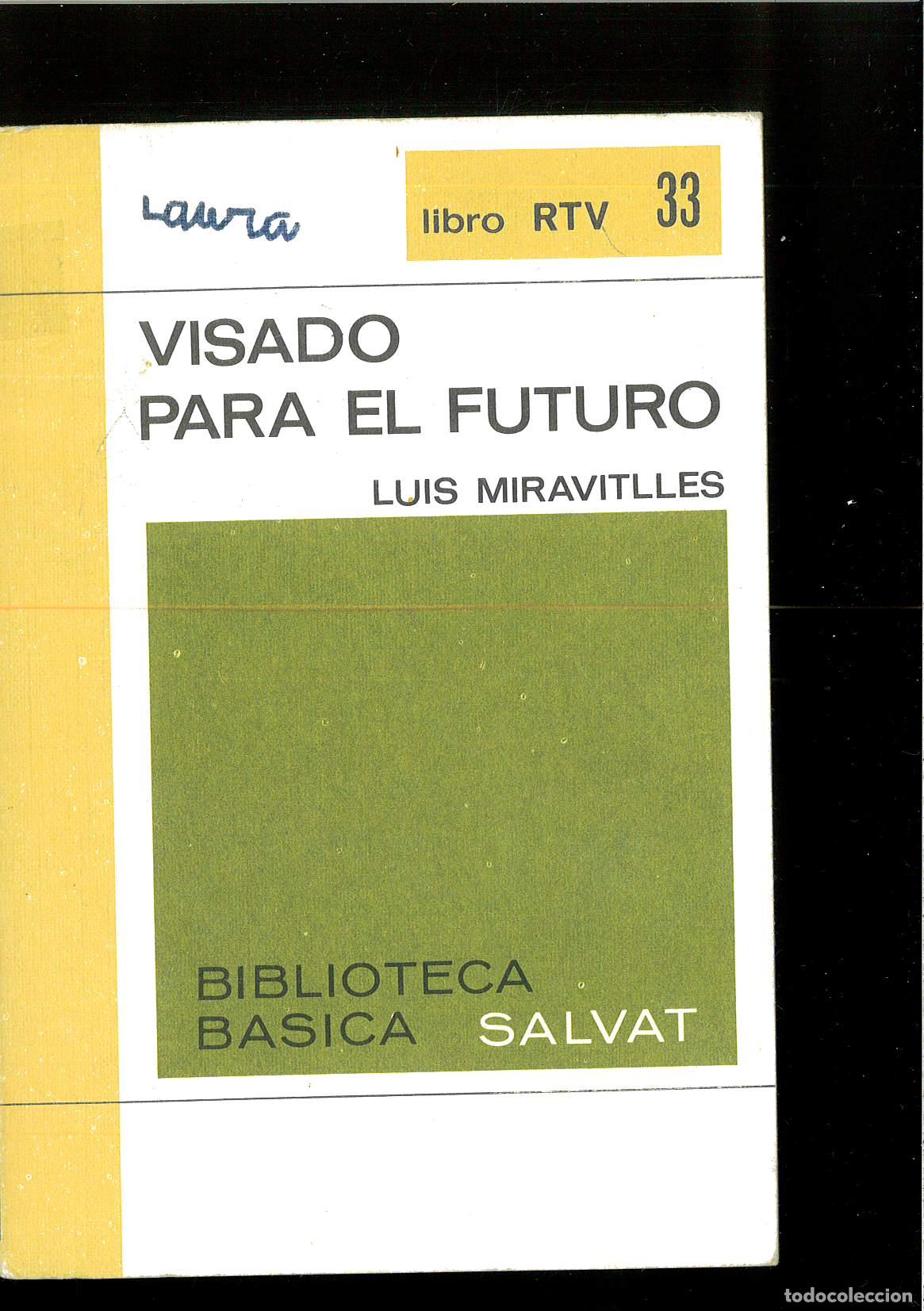 Libros: Visado para el futuro - LUIS MIRAVITLLES - Foto 1