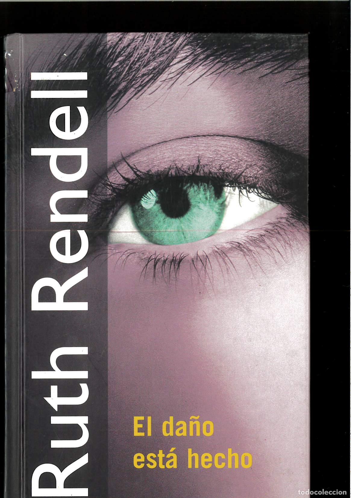 Libros: El Da&ntilde;o Est&aacute; Hecho - Rendell, Ruth - Foto 1