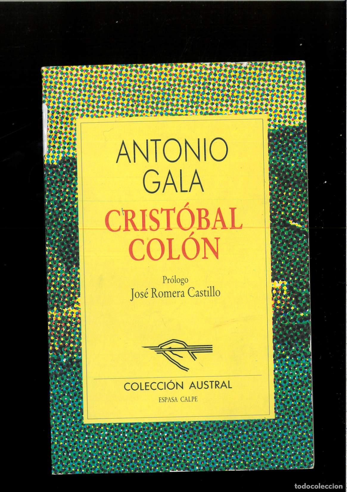 Libros: Cristobal Col&oacute;n - Antonio Gala - Foto 1