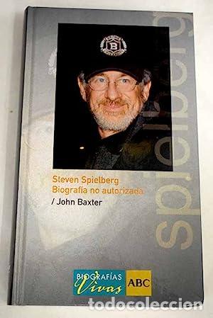 B&uuml;cher: Steven Spielberg. Biografia no autorizada