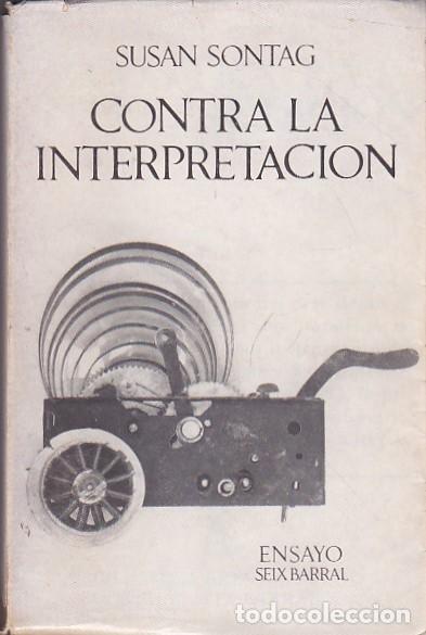 Libros: Contra la interpretaci&oacute;n - SONTAG, Susan - Foto 1