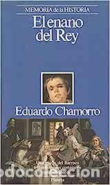 Libros: El enano del rey - Chamorro, Eduardo - Foto 1