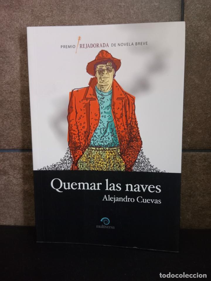 Libros: Quemar la naves. Alejandro Cuevas. - Foto 1