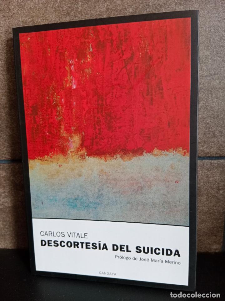 Libros: Descortes&iacute;a del suicida. Carlos Vitale. - Foto 1