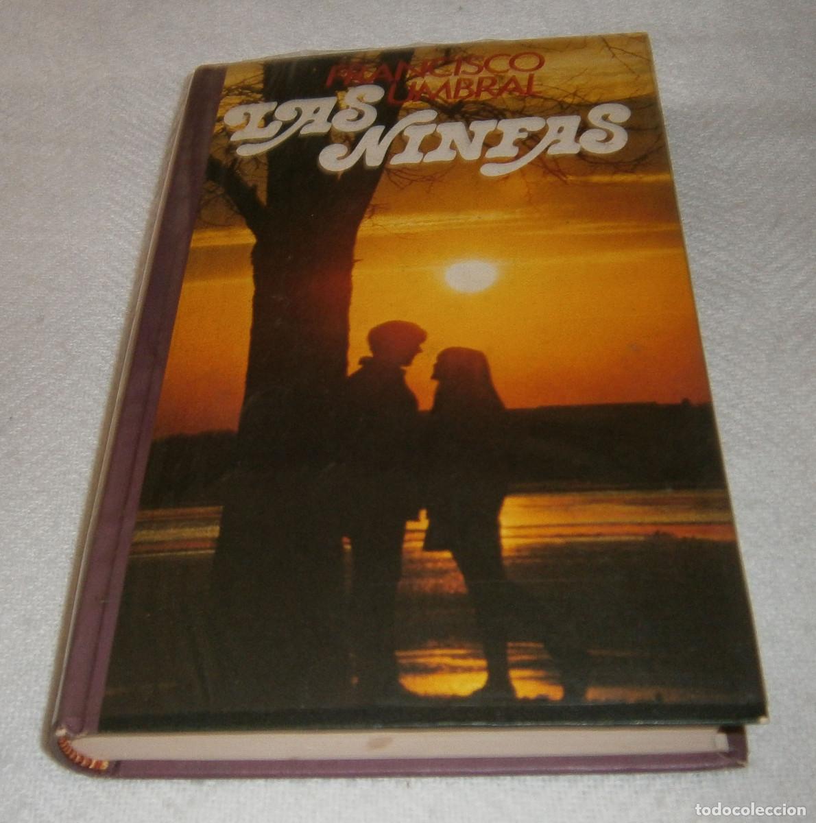 Libros: Las ninfas Francisco Umbral a&ntilde;o 1976 - Foto 2