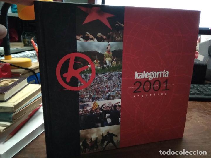 Libros: Kalegorria. 2001. Argazkiak. EP.990 - Foto 2