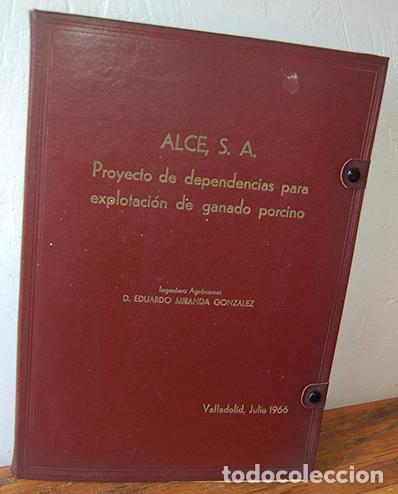Livros em segunda m&atilde;o: ALCE. PROYECTO de dependencias para explotaci&oacute;n de ganado porcino. 1966 - EDUARDO MIRANDA GONZ&Aacute;LEZ
