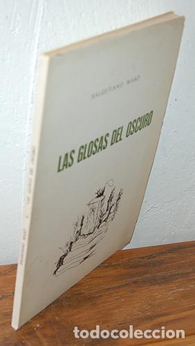 Libros: LAS GLOSA DEL OSCURO - SALUSTIANO MAS&Oacute; - Foto 1