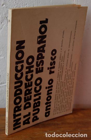 Libros: INTRODUCCI&Oacute;N AL DERECHO P&Uacute;BLICO ESPA&Ntilde;OL - ANTONIO RISCO - Foto 1