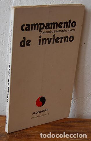 Libros: CAMPAMENTO DE INVIERNO - ALEJANDRO FERN&Aacute;NDEZ COTTA - Foto 1