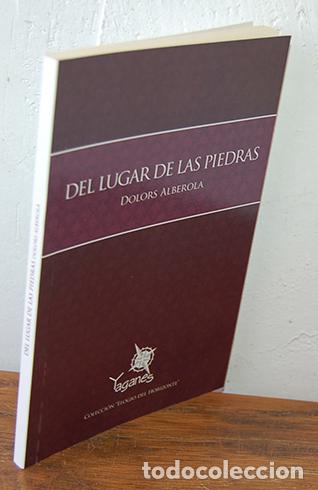 Libros: DEL LUGAR DE LAS PIEDRAS - DOLORS ALBEROLA - Foto 1