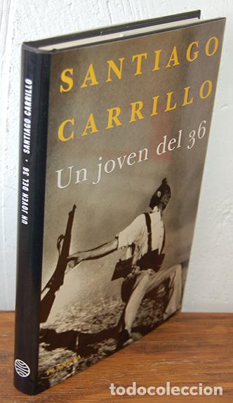 Libros: UN JOVEN DEL 36 - SANTIAGO CARRILLO - Foto 1