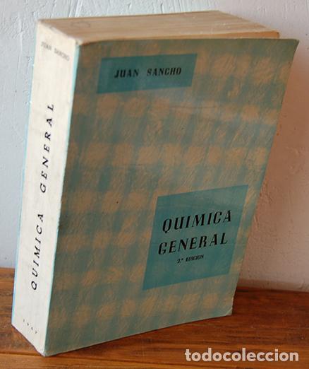 Libros: QU&Iacute;MICA GENERAL - JUAN SANCHO G&Oacute;MEZ - Foto 1