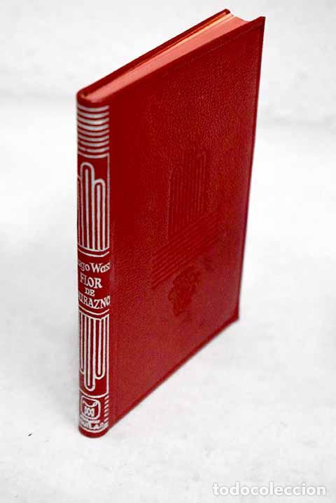 Libros: Flor de durazno: Wast, Hugo.- Wast, Hugo - Foto 1