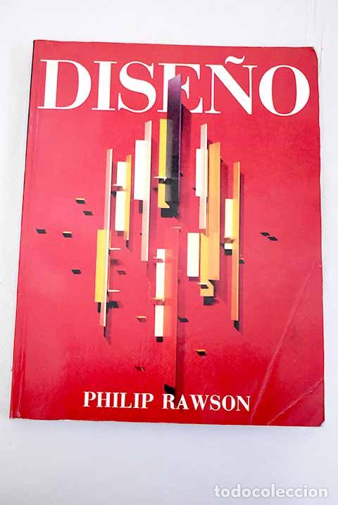 Libros: Dise&ntilde;o.- Rawson, Philip - Foto 1