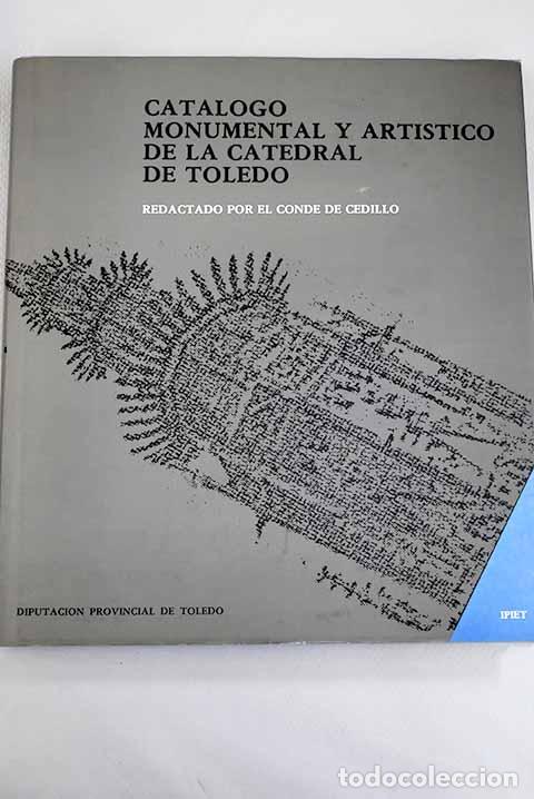 Libros: Cat&aacute;logo monumental y art&iacute;stico de la Catedral de Toledo - Foto 1