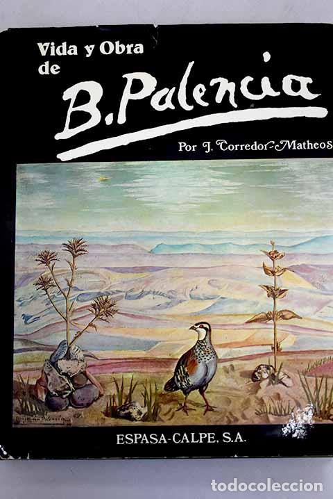 Libros: Vida y obra de Benjam&iacute;n Palencia.- Palencia, Benjam&iacute;n - Foto 1