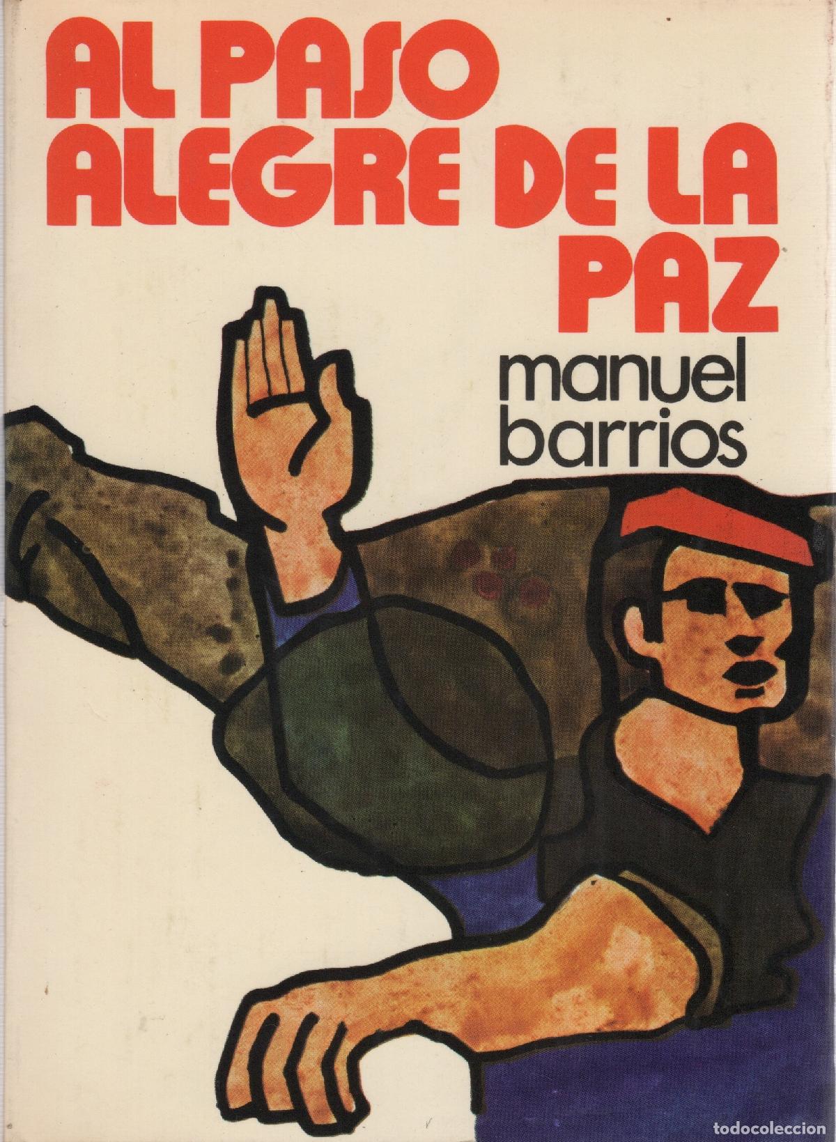 Libros: Al paso alegre de la paz - Barrios Guti&eacute;rrez, Manuel - Foto 1