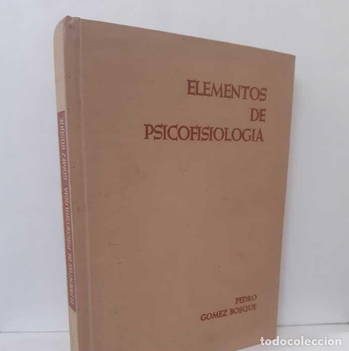 Libros: ELEMENTOS DE PSICOFISIOLOG&Iacute;A - G&Oacute;MEZ BOSQUE, PEDRO - Foto 1