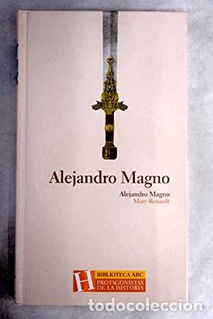 Libros: Alejandro Magno - Renault, Mary. - Foto 1