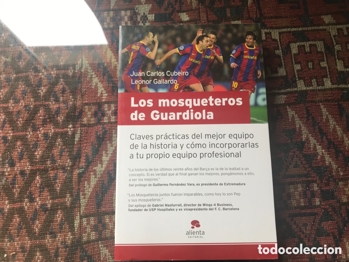Libros: Los mosqueteros de Guardiola. Juan Carlos Cubeiro. Alienta. Como nuevo - Foto 1